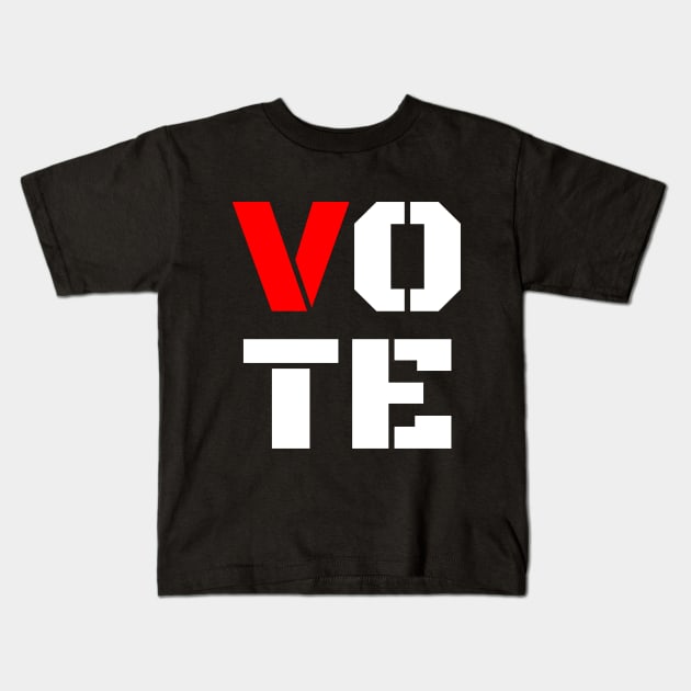 Vote 2020, Strong Font Vote for the American President Kids T-Shirt by WPKs Design & Co